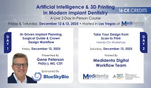 Mari's List Medidenta - Education - Live Course - Artificial Intelligence & 3D Printing In Modern Implant Dentistry